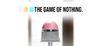 The Game of Nothing para Ordenador