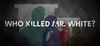 Who Killed Mr. White? para Ordenador