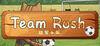 Team Rush para Ordenador