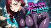 Double Trouble: Sexy Adventure para Nintendo Switch