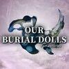 Our Burial Dolls Remastered para PlayStation 5