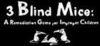 3 Blind Mice: A Remediation Game for Improper Children para Ordenador