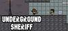 Underground Sheriff para Ordenador