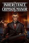The Inheritance of Crimson Manor para Xbox Series X