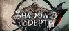 Shadow of the Depth para Ordenador