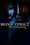 The Bridge Curse 2: The Extrication para Xbox One