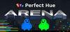 Perfect Hue Arena para Ordenador