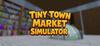 Tiny Town Market Simulator para Ordenador