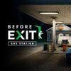 Before Exit: Gas Station para PlayStation 5