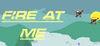Fire at me para Ordenador