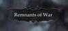 Remnants of War para Ordenador