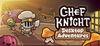 Chef Knight: Desktop Adventures para PC