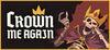 Crown Me Again para PC