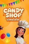 Candy Shop Simulator para Xbox Series X