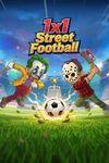 1x1 Street Football: mini soccer PvP para Xbox One
