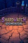 Shardwatch Dominion para Xbox One