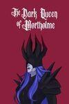 The Dark Queen of Mortholme para Xbox Series X