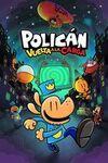 Polican: Vuelta a la Carga para Xbox One