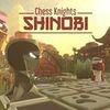 Chess Knights: Shinobi para PlayStation 4