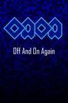 OAOA - Off And On Again para Xbox One