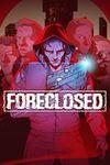 Foreclosed para Xbox One