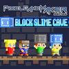 Pixel Game Maker Series BLOCK SLIME CAVE para Nintendo Switch