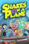 Shakes on a Plane para Xbox One