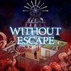 Without Escape para PlayStation 5