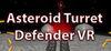 Asteroid Turret Defender VR para Ordenador