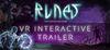 VR INTERACTIVE TRAILER: Runes para Ordenador