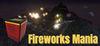 Fireworks Mania - An Explosive Simulator para Ordenador