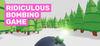 Ridiculous Bombing Game para Ordenador