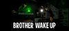 BROTHER WAKE UP para Ordenador