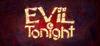 Evil Tonight para Ordenador