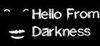 Hello From Darkness para Ordenador