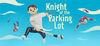 Knight Of The Parking Lot para Ordenador