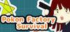 Pokon Factory Survival para Ordenador