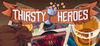 Thirsty Heroes para Ordenador