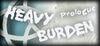 Heavy Burden: Prologue para Ordenador