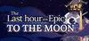 Last Hour of an Epic TO THE MOON RPG para Ordenador