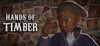 Hands of Timber para Ordenador