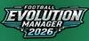 Football Evolution Manager 2026 para Ordenador
