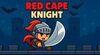 Red Cape Knight para Nintendo Switch