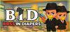 B.I.D. - Boss in Diapers para Ordenador