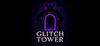 Glitch Tower para Ordenador