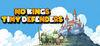 No Kings Tiny Defenders para Ordenador