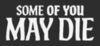 Some of You May Die para Ordenador