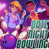 Date Night Bowling para Nintendo Switch