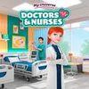 My Universe - Doctors & Nurses para PlayStation 4