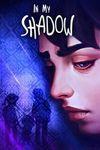 In My Shadow para Xbox One